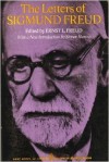 The Letters of Sigmund Freud - Sigmund Freud, Ernst L. Freud, Steven Marcus, James Stern