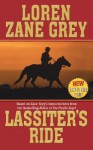 Lassiter's Ride (Mass Market) - Loren Grey