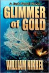 Glimmer of Gold - William Nikkel