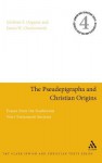 The Pseudepigrapha and Christian Origins: Essays from the Studiorum Novi Testamenti Societas - Gerbern S. Oegema, James H. Charlesworth