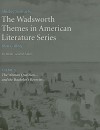 The Wadsworth Themes American Literature Series, Volume 2: 1800-1865: Theme 5: The Woman Questionand the Bachelor's Reveries - Jay Parini, Shirley Samuels