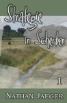 Strategie in Scherben 1 - Nathan Jaeger