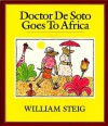 Doctor De Soto Goes to Africa Book and Tape (Tell Me a Story) - William Steig, Bebe Neuwirth, Jeremy Steig