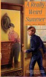 A Really Weird Summer - Eloise Jarvis McGraw