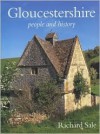 Gloucestershire: People and History - Richard Sale