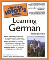 The Complete Idiot's Guide to Learning German - Alicia Müller, Lisa Graham, Stephan Müller