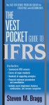 The Vest Pocket Guide to IFRS - Steven M. Bragg