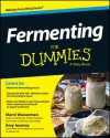 Fermenting for Dummies - Marni Wasserman, Amelia Jeanroy