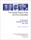 Nobel Peace Prize and the Laureates: An Illustrated Biographical History, 1901-2001 - Irwin Abrams