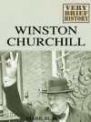 Winston Churchill, Very Brief History - Mark Black