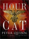 Hour of the Cat (MP3 Book) - Peter Quinn, Ned Schmidtke