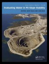 Guidelines for Evaluating Water in Pit Slope Stability - Geoff Beale, John Read