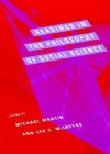 Readings in the Philosophy of Social Science (Bradford Books) - Michael Martin