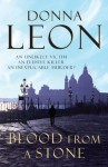 Blood From A Stone: (Brunetti) - Donna Leon