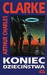 Koniec dzieciństwa - Arthur C. Clarke