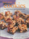 Best-Ever Cookies: Scrumptious Recipes For Delicious Home-Made Treats - Hilaire Walden