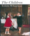 The Children - Edith Wharton