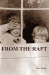 From the Raft - Tom Smith