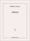 Dedans - Hélène Cixous