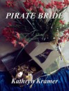 Pirate Bride - Kathryn Kramer