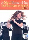 A New Tune a Day Perfomrance Pieces for Flute [With CD] - Ned Bennett