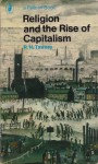 Religion And The Rise Of Capitalism: A Historical Study - R.H. Tawney