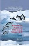 Mixed Effects Models and Extensions in Ecology with R (Statistics for Biology and Health) - Alain Zuur, Elena N. Ieno, Neil Walker, Anatoly A. Saveliev