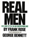 Real Men - Frank Rose, George Bennett