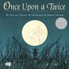 Once Upon a Twice - Denise Doyen, Barry Moser