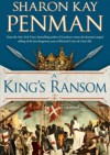 A King's Ransom - Sharon Kay Penman