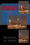 Dominance - Michael Jones