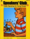 Speakers' Club: Public Speaking for Young People - Barbara Juskow