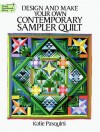 Design and Make Your Own Contemporary Sampler Quilt - Katie Pasquini