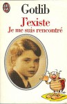 J'existe, je me suis rencontré - Gotlib