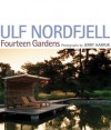 Ulf Nordfjell: Fourteen Gardens - Ulf Nordfjell, Jerry Harpur