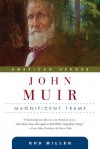 John Muir: Magnificent Tramp (American Heroes) - Rod Miller