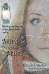 Miracle In The Mist - Elizabeth Sinclair