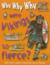 Why Why Why Were Vikings So Fierce? - Mason Crest Publishers