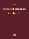 Zurbaràn - W. Somerset Maugham, Masolino D'Amico