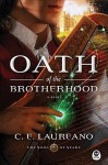 Oath of the Brotherhood - C.E. Laureano