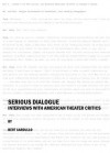 Serious Dialogue: Interviews with American Theater Critics - Bert Cardullo