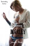 Saving Marley - Yolanda Olson