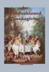 An Old-Fashioned Thanksgiving - Louisa May Alcott