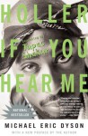 Holler If You Hear Me (2006) - Michael Eric Dyson