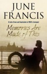 Memories Are Made of This - June Francis