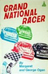 Grand National Racer - Margaret Ogan, George Ogan