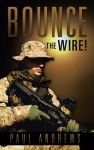 Bounce The Wire! - Paul Andrews