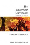 The Evangelical Universalist: Second Edition - Gregory MacDonald, Oliver D. Crisp