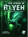 The House of R'lyeh - David Conyers, Glyn White, Brian Courtemanche, Peter Gilham, Brian M. Sammons