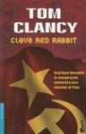 Clave Red Rabbit - Enric Tremps, Tom Clancy